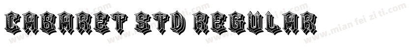 Cabaret Std Regular字体转换